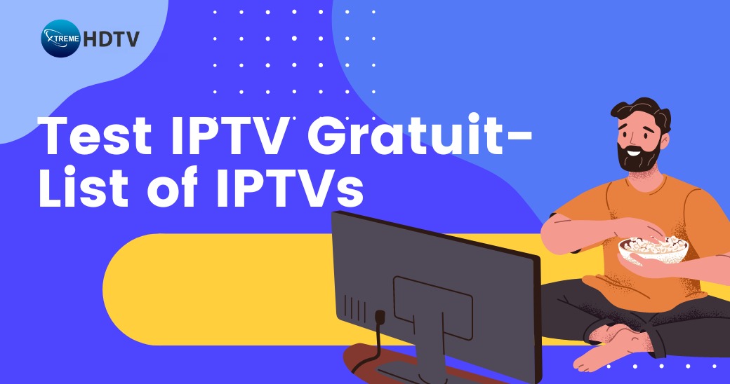 test iptv gratuit