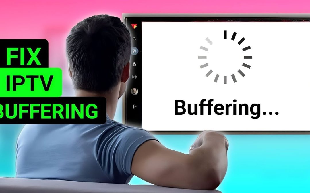IPTV Buffering